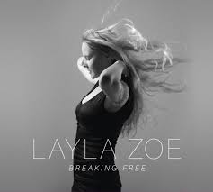 layla-zoe-breaking-free